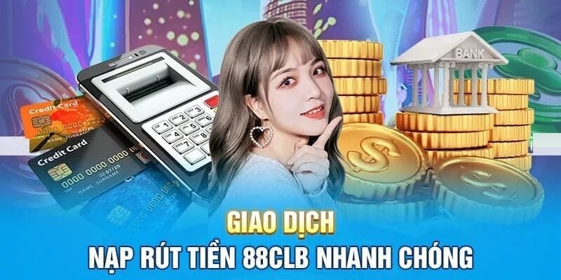 Quy trình đổi thưởng ra tiền mặt tại 88CLB có lợi ích gì?