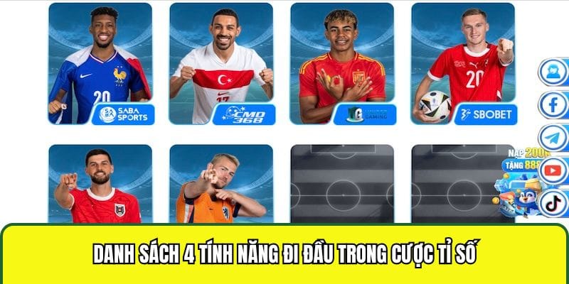 Danh sách 4 tính năng đi đầu trong cược tỉ số