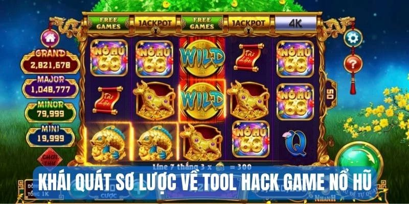 Khái quát sơ lược về tool hack game nổ hũ online