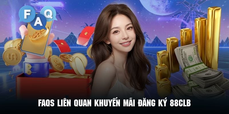 FAQ những câu hỏi và lời giải đáp liên quan đến chương trình khuyến mãi