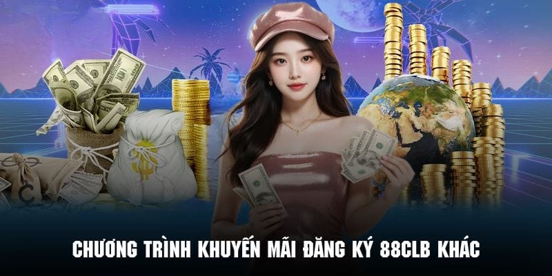 Khám phá một vài chương trình khuyến mãi hấp dẫn khác đang diễn ra