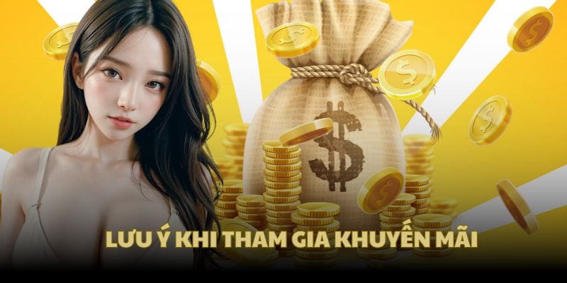 Lưu ý hay mắc phải khi tham gia sự kiện nạp tiền