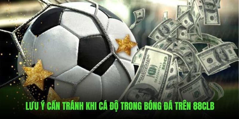 Những lưu ý cần trách để tham gia cá độ an toàn